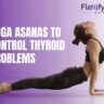 Yoga poses For Thyroid