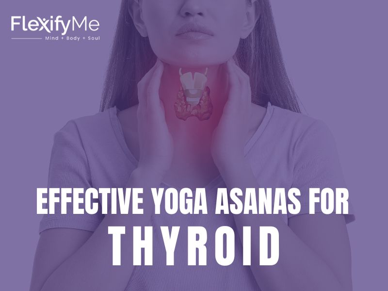 Effective Yoga Asanas for thyroid