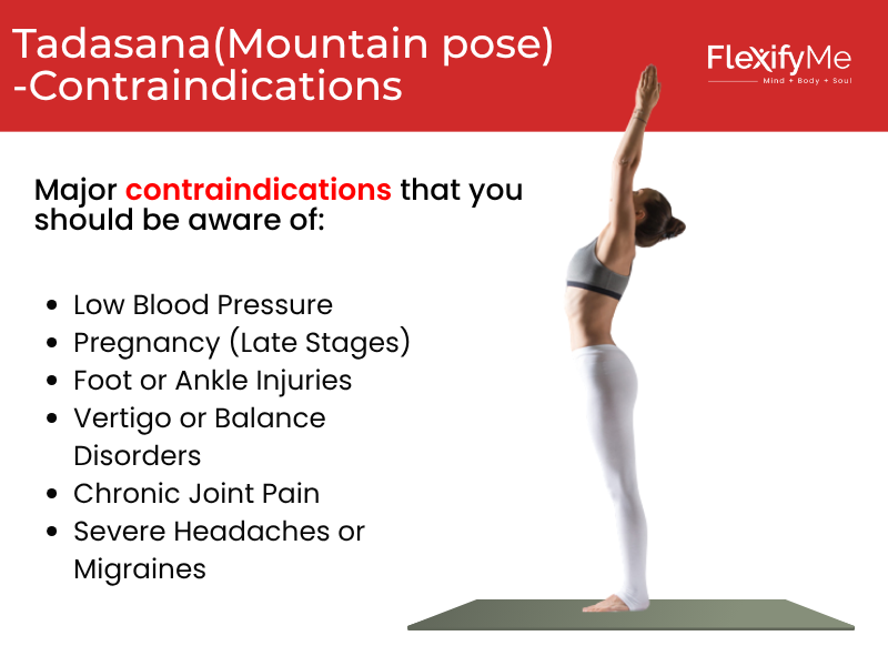 Tadasana Contraindications