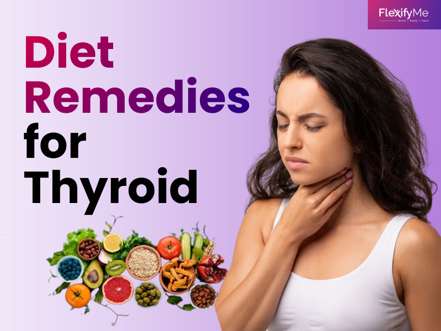 Diet Remedies for Thyroid
