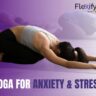 YOGA FOR ANXIETY & STRESS
