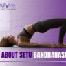 Setu Bandhanasana