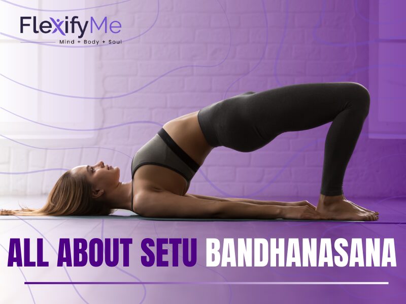 Setu Bandhanasana
