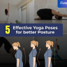 5 Effective Yoga Poses for better Posture