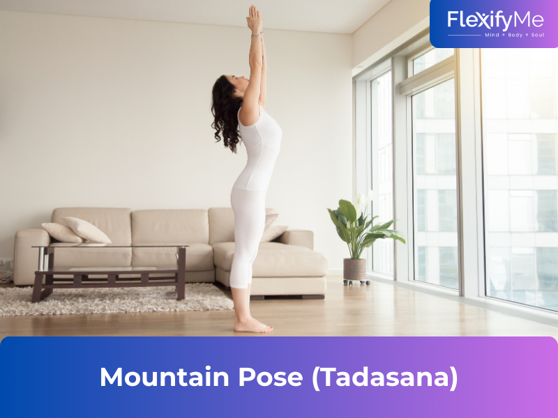 Mountain Pose (Tadasana)