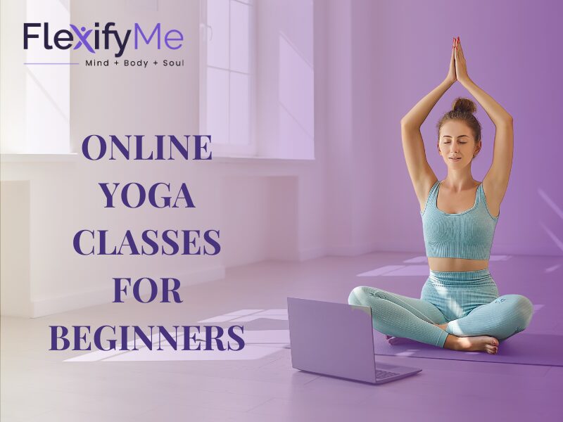 Online yoga Classes for Beginners