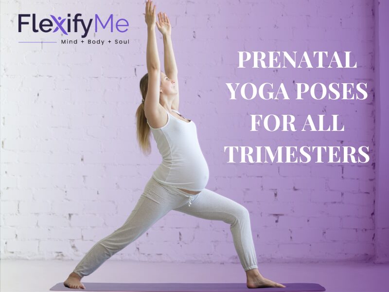 Prenatal Yoga Poses for All Trimesters