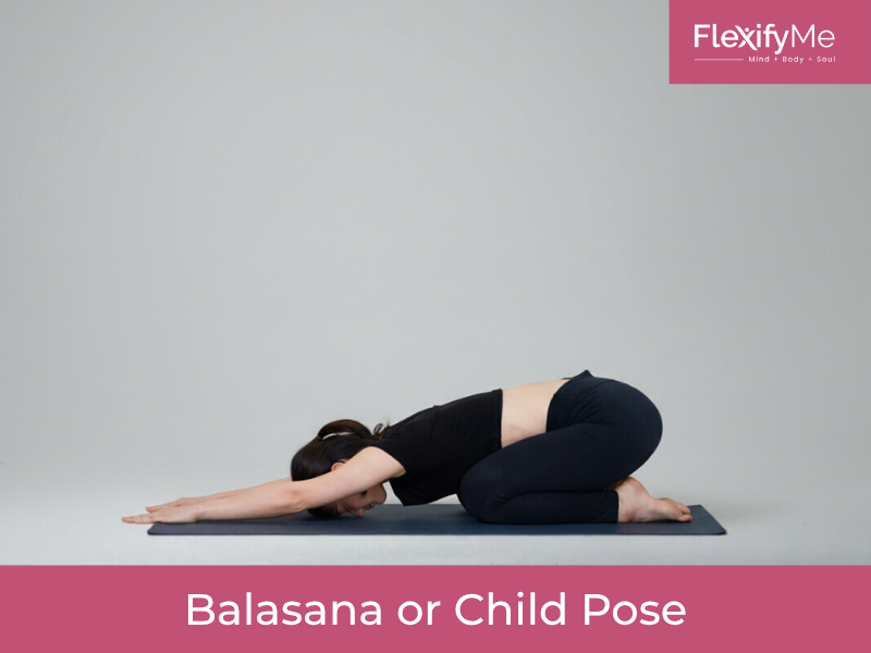 Balasana or Child Pose