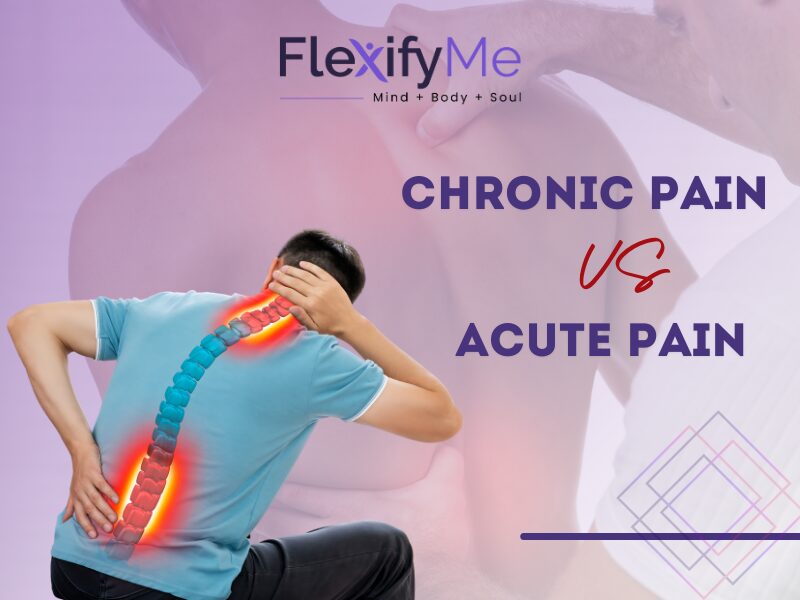 CHRONIC PAIN VS ACUTE PAIN
