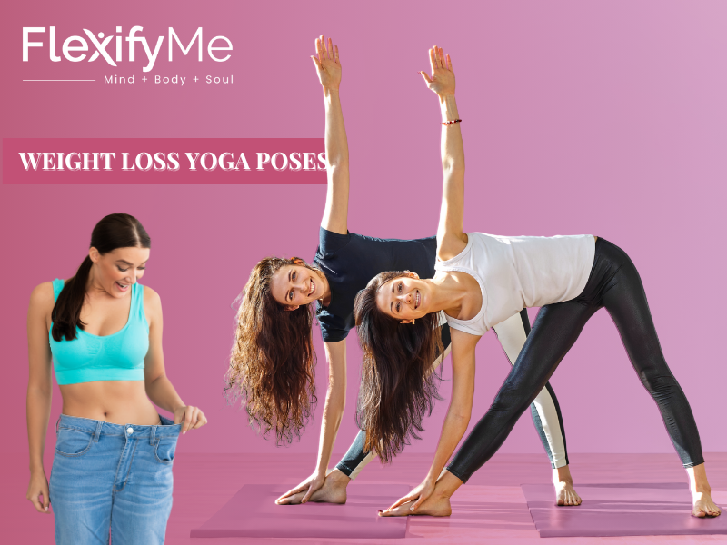 Weight Loss Yoga Poses