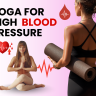 Yoga for High Blood Pressure