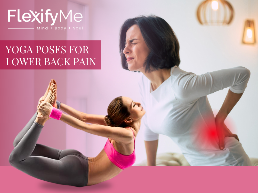 Yoga poses for Lower Back pain