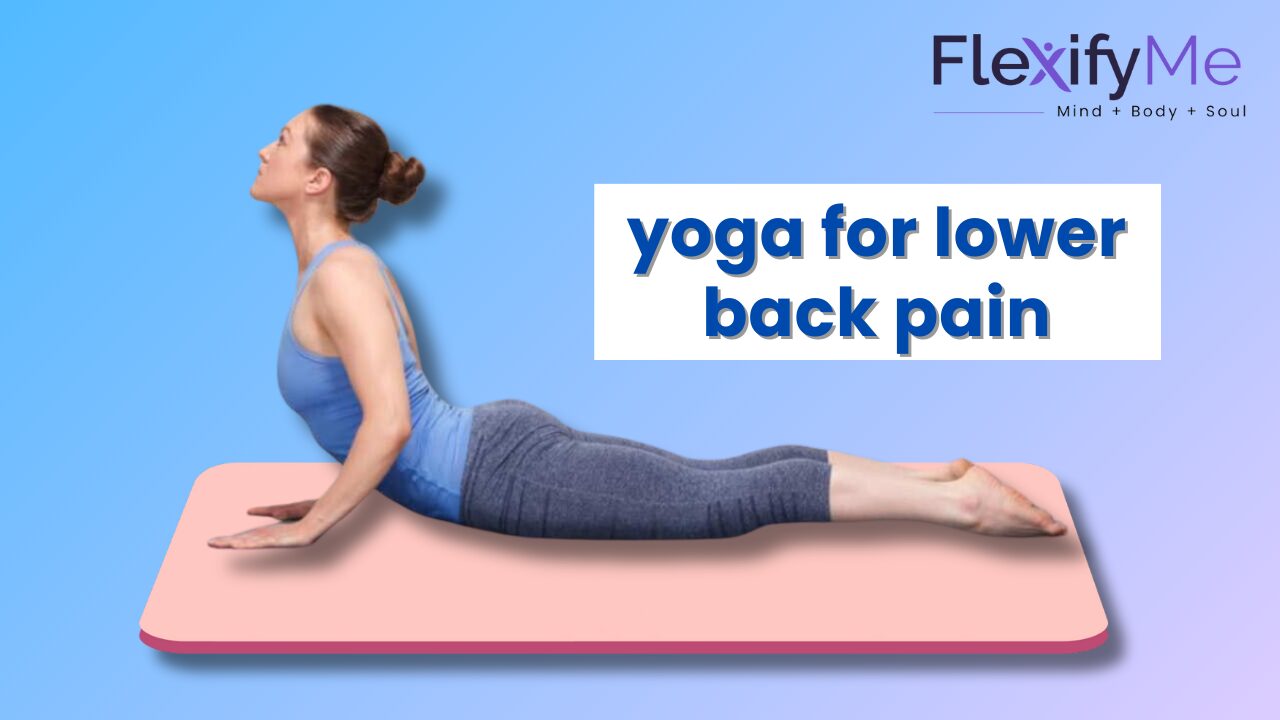 Yoga to help lower back pain best sale