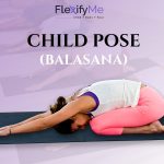 CHILD POSE ( Balasana Yoga)