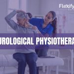 Neurological Physiotherapy