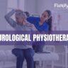 Neurological Physiotherapy