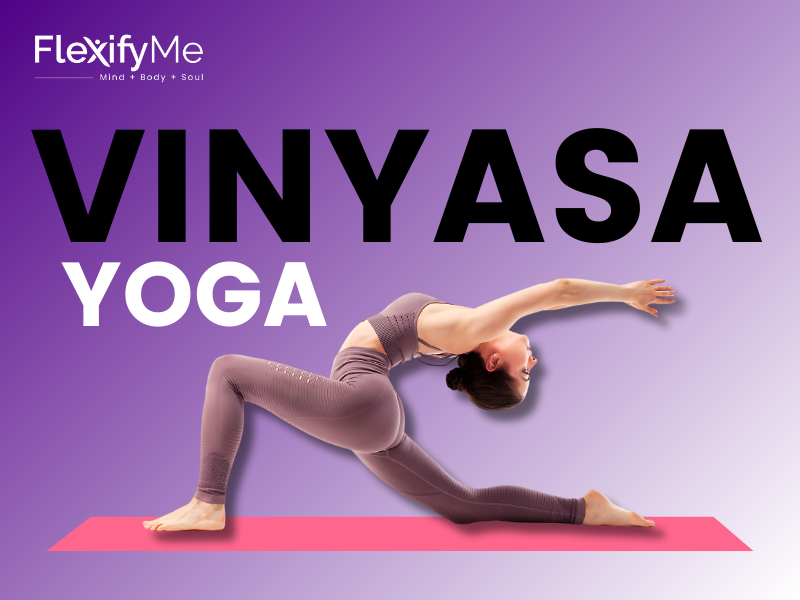 Vinyasa Yoga