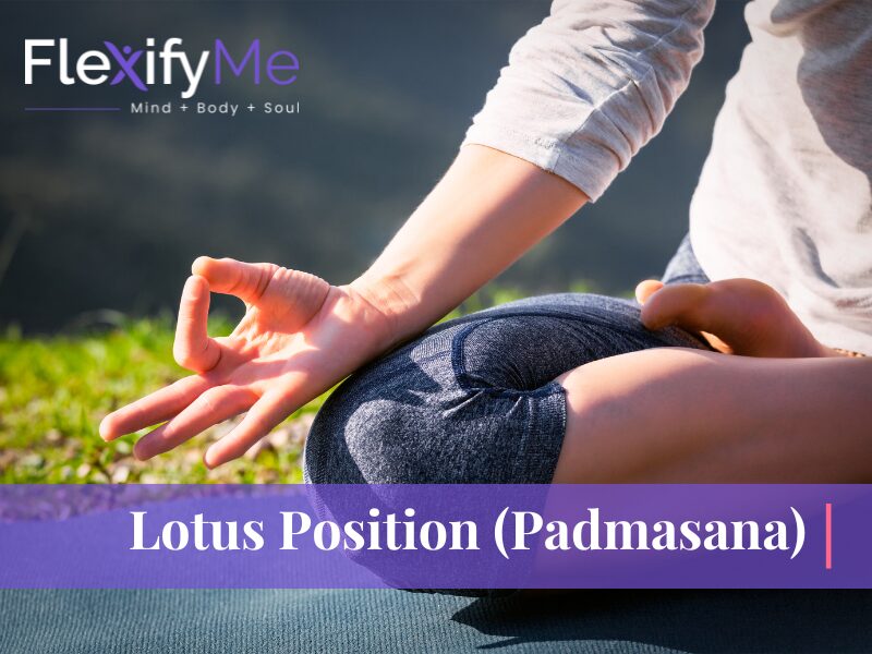 Lotus Position (Padmasana)