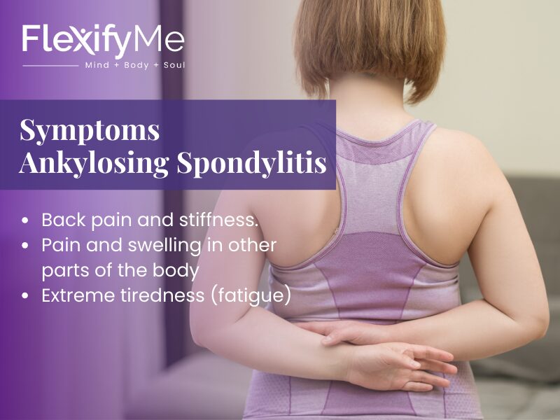 Ankylosing Spondylitis Symptoms