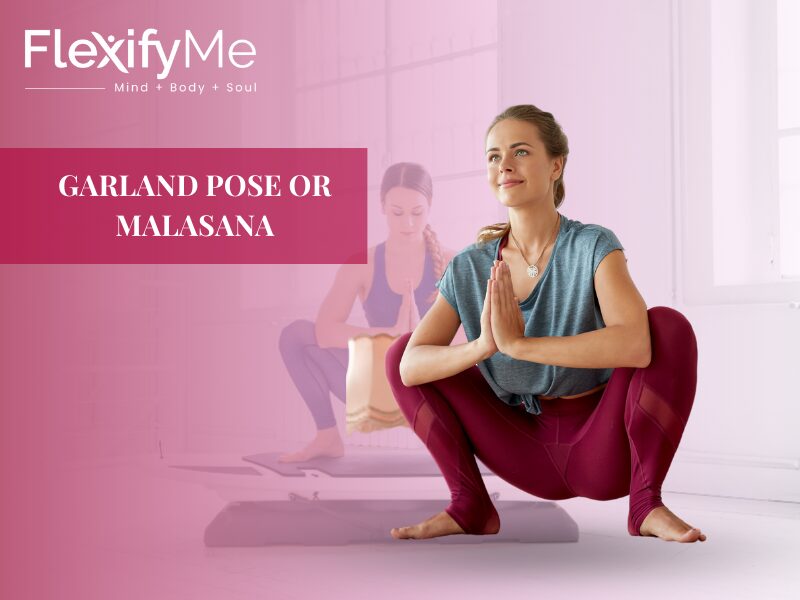 Garland Pose or Malasana