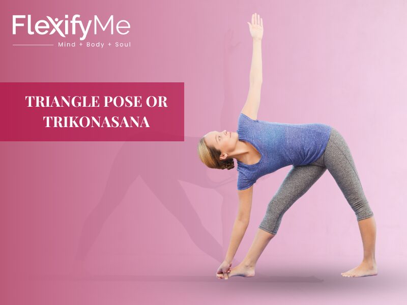 Triangle Pose or Trikonasana