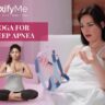 Yoga For Sleep Apnea