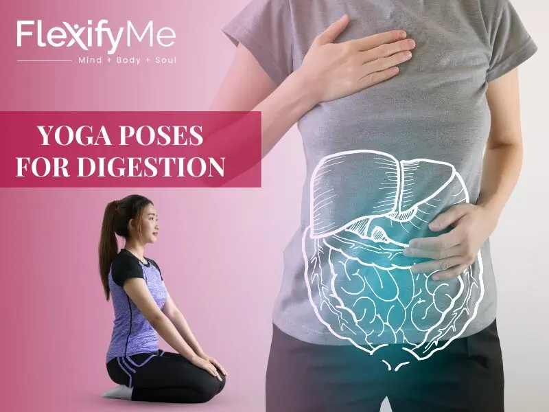Yoga Poses For Digestion