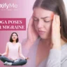 Yoga Poses for Migraine