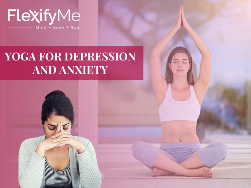 Yoga for Depression and Anxiety