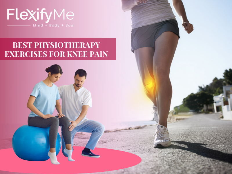 Best Physiotherapy Exercises for Knee Pain