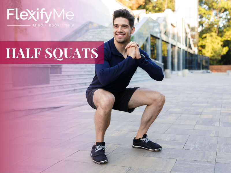 Half squats