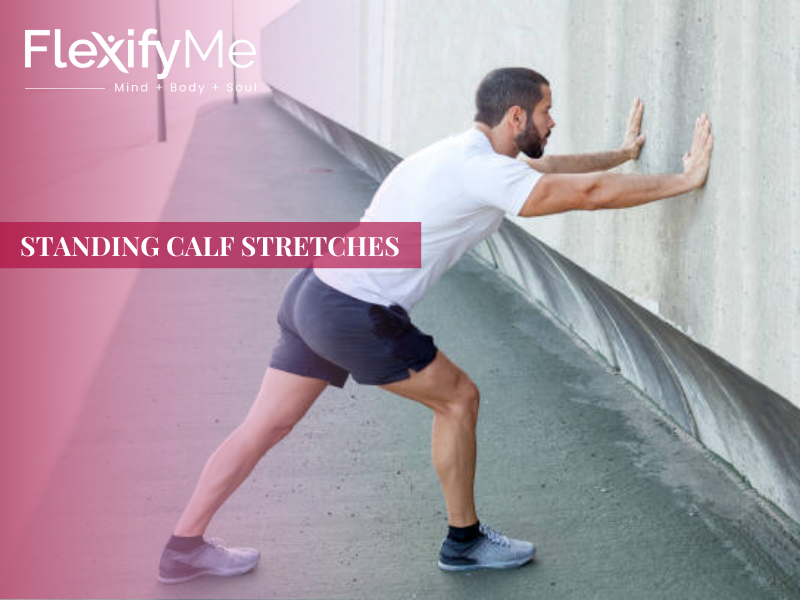 Standing Calf Stretches