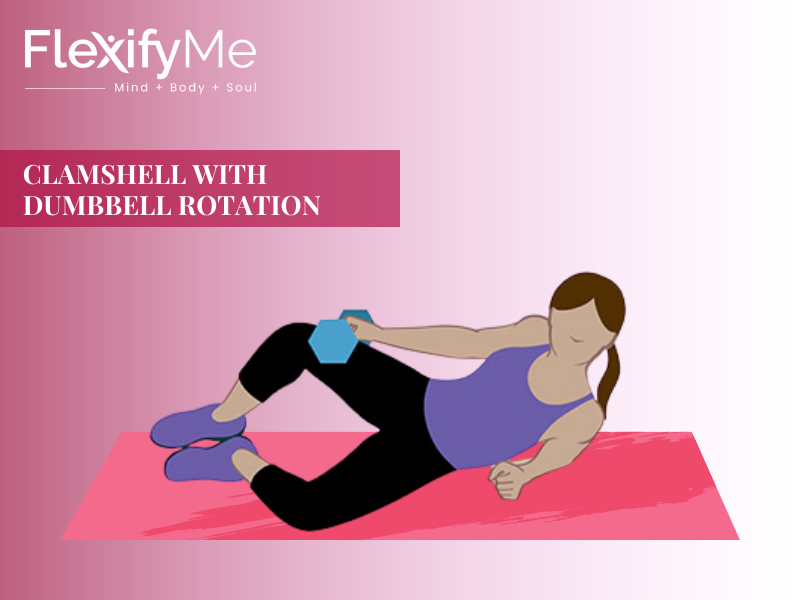 Clamshell with Dumbbell Rotation