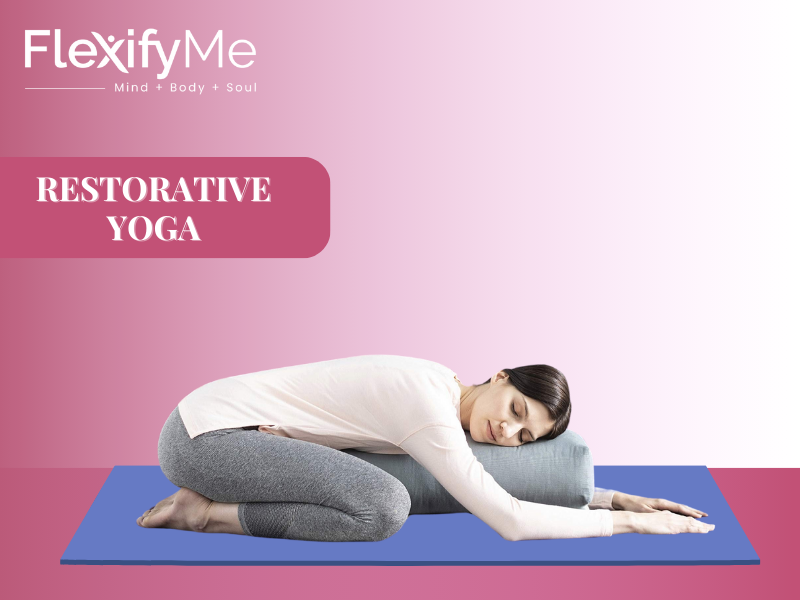 Restorative Yoga