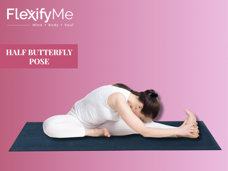 Half Butterfly Pose