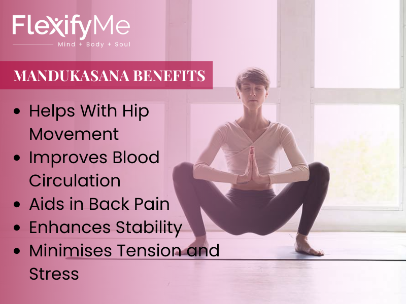 Mandukasana Benefits