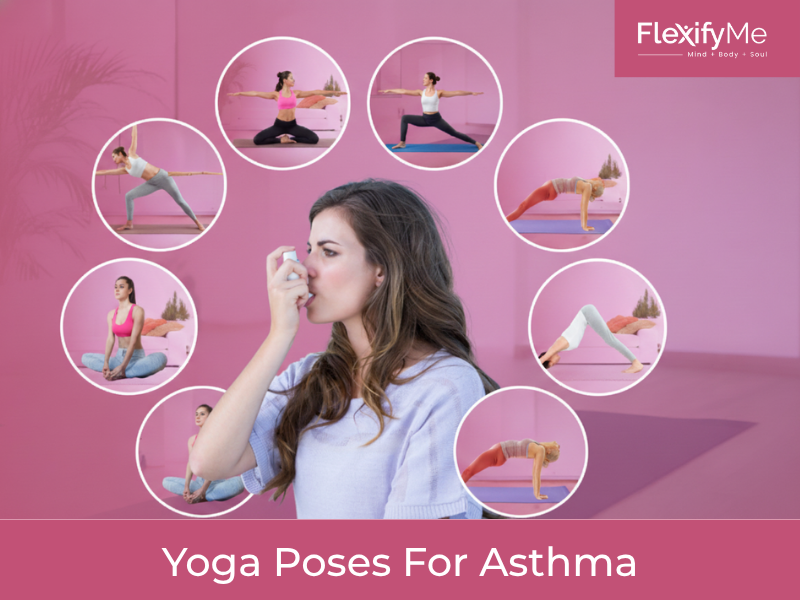 Yoga Poses For Asthma