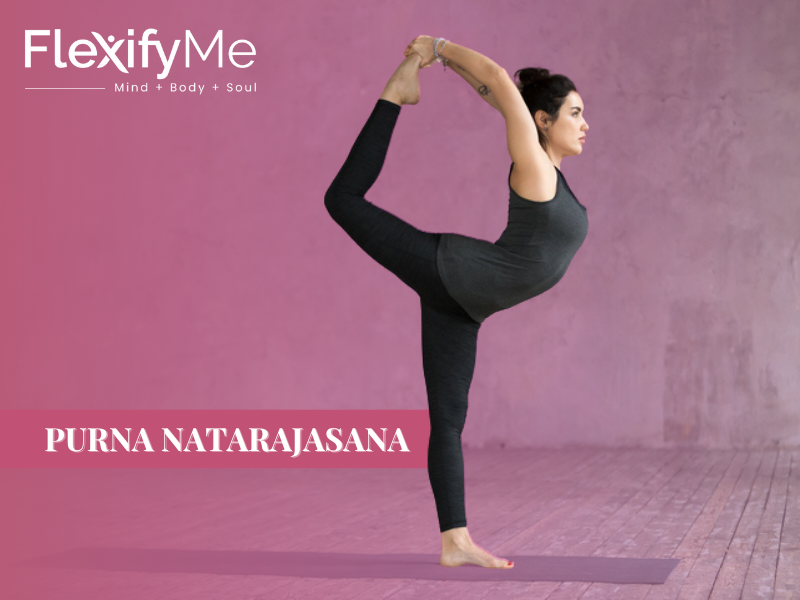 Purna Natarajasana