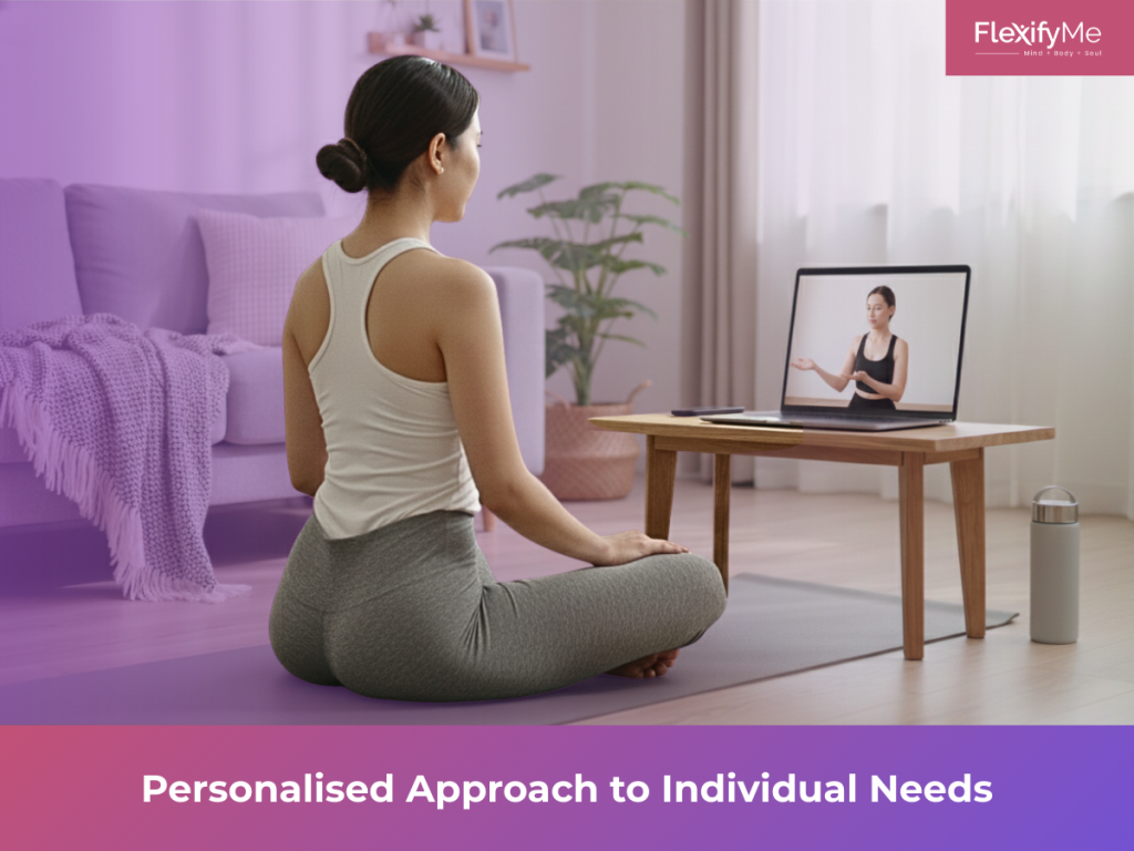 Personalised Approach to Individual Needs