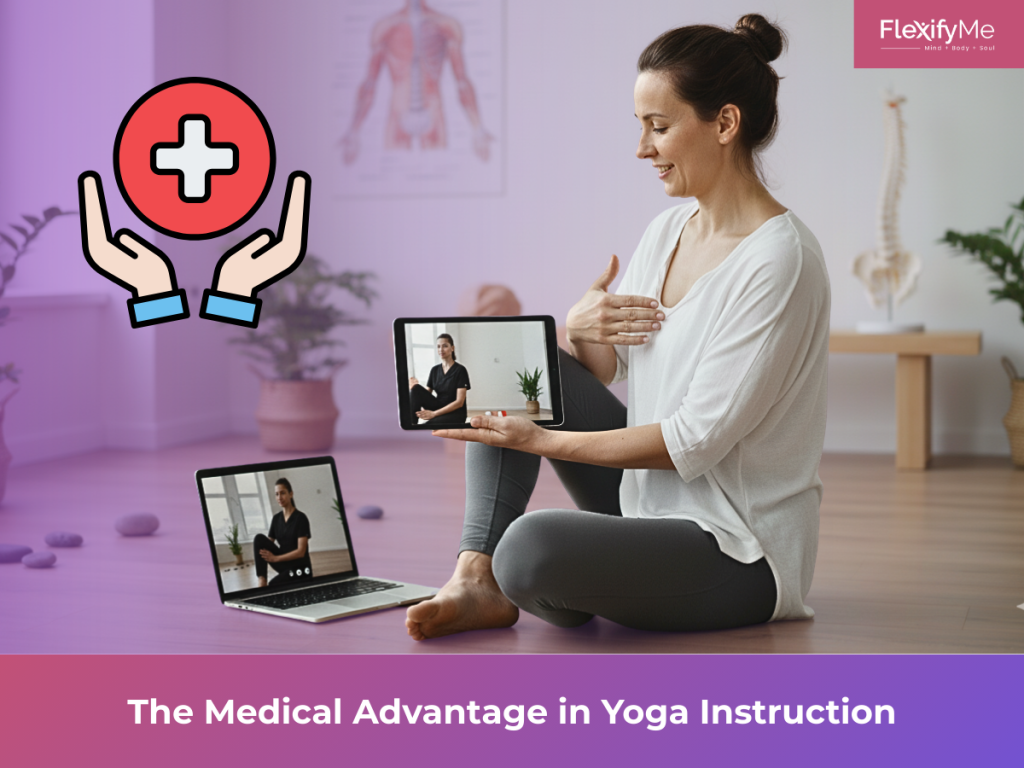 The Medical Advantage in Yoga Instruction